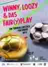 Werbeplakat für Winny & Loozy am 15.08.2026 in der Sporthalle der GTS Drispenstedt. Das Plakatmotiv ist ein praller goldener Fußball 'Winny' und ein kleinerer kaputter platter Fußball 'Loozy' auf einem Turnhallenboden
